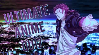 Ultimate Anime Quiz #3 (Openings, Endings, Lyrics, OSTs, Voices)