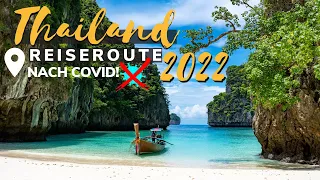 Thailand Reiseroute 2022 für 3 - 4 Wochen Backpacking mit Inselhopping  | Thailand aktuell