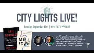 CITY LIGHTS LIVE!: Kerri Arsenault in conversation with Kurt Andersen