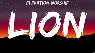 Elevation Worship - LION (Lyrics) Newsboys, Casting Crowns, Crowder