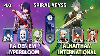 (4.0) C0 Raiden EM Hyperbloom & C0 Alhaitham International Spiral Abyss Floor 12 Full Star