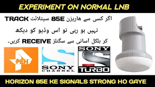 Experiment on Normal LNB of Horizon 85e satellite. Horizon ka aam LNB pe tajruba kitne channels mile