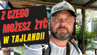 Z czego można żyć w Tajlandii.