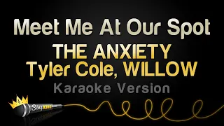 THE ANXIETY, Tyler Cole, WILLOW - Meet Me At Our Spot (Karaoke Version)