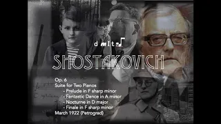Shostakovich Op.6 - Suite for Two Pianos