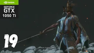 Sekiro: Shadows Die Twice - GTX 1050Ti - i7 8750H - 16gb Ram - Part 19 - Ending and Final Boss Fight