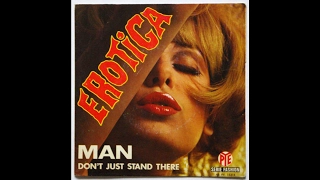 Man-Erotica  7" 1969 (HQ)