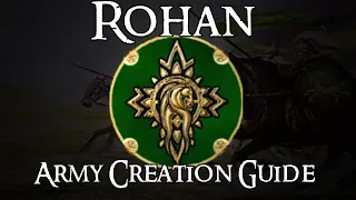 -- THE RIDERS OF ROHAN -- Third Age: Reforged Patch .97 Army Creation Guide