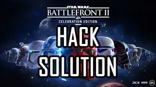 Battlefront 2017 solution for undying hack / bug