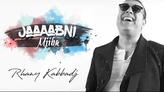 Rhany Kabbadj - Jabni Mjiba (Official Lyric Video)