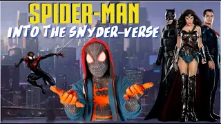 Spider-Man Into the Snyder-Verse (Parody)