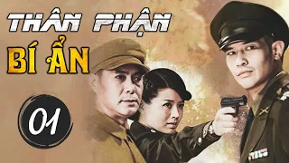 THÂN PHẬN BÍ ẨN TẬP 01 - Phim Hành Động Đặc Công Chiến Đấu Siêu Gay Cấn (Thuyết Minh)