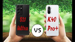 Redmi K40 Pro Plus VS Samsung Galaxy S21 Ultra