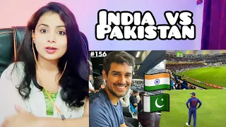 Watched INDIA vs PAKISTAN match in Dubai Stadium! | Virat Kohli | Reaction | Nakhrewali Mona