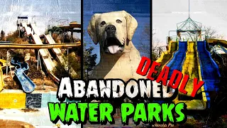 Deadly and Abandoned Water Parks 2