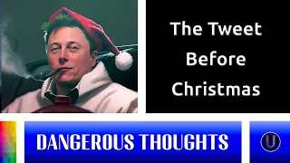 [Dangerous Thoughts] The tweet before Christmas
