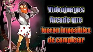 Videojuegos arcade que fueron imposibles de completar