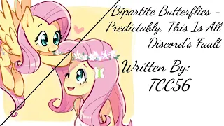Bipartite Butterflies (Fanfic Reading - Adorable/Comedy/Slice Of Life MLP)
