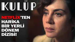 KULÜP 1. Kısım: 1950 TÜRKİYE'sinden Günümüz TÜRKİYE'sine Harika Göndermeler! | Özet & İnceleme