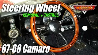 67-68 Camaro | Muscle Car | Steering Wheel Removal & Install