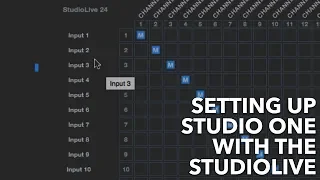 How to Set Up Studio One to Work With the StudioLive | Presonus StudioLive 24 Series III