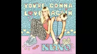 NERVO - You're Gonna Love Again (Extended Mix)