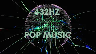 432Hz Pop Music 🔥Non Stop Electronic Pop Music in 432Hz🔥