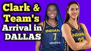 Caitlin Clark and Indiana Fever's Arrival in Dallas for WNBA Preseason Game against Dallas Wings