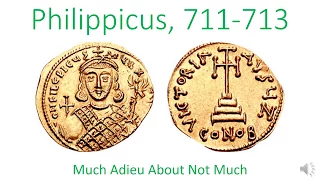 Philippicus, 711-713
