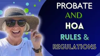 HOA Rules and Regulations to be Aware of When Selling California Probate Property