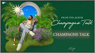 Champagne Talk | Official Visualiser| King