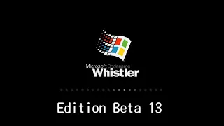 Microsoft Codename Whistler Edition Beta 13 Logo (2000)