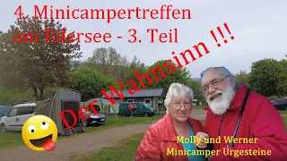 Der Wahnsinn - 4.  Minicampertreffen am Edersee, 3. Teil