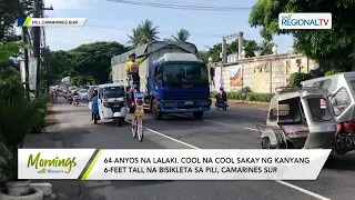 Mornings with GMA Regional TV: Lalaki sa 6-ft Tall Bike