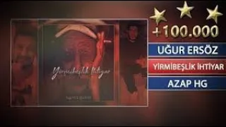 Azap HG - uğur ersöz ~ yirmibeşlik ihtiyar (silinen parça)