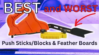 Surprisingly the ONLY Push Block and Feather Board woodworkers need!