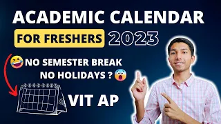 Academic Calendar For Freshers 2023 | VIT AP | VIT University | #vitap  #vitvellore