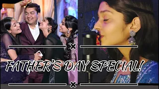 Father’s Day special ||mere papa,Chanda ne pucha taaron se, tumse bana mera Jeevan —cover Ft. Ishika