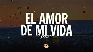 EL AMOR DE MI VIDA (Remix) - Los Angeles Azules x Maria Becerra x Fire DJ