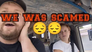 was was scamed don't let it happen TO YOU  #vanlife  #travel  #youtube