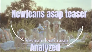 Newjeans asap teaser lore analysis🛑READ DESCRIPTION 🛑