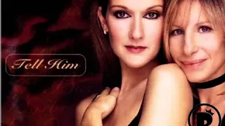 Celine Dion feat. Barbra Streisand - Tell Him ( Male Version )