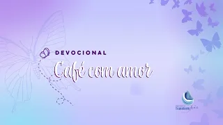 CAFÉ COM AMOR | 07 DE OUTUBRO DE 2023 - ECLESIASTES 12