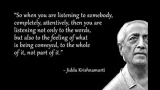 Krishnamurti - The Only Revolution - Part 4