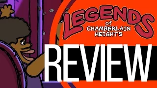 Legends of Chamberlain Heights: Review