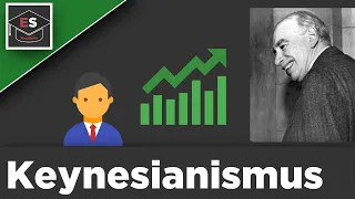 Keynesianismus - antizyklische Wirtschaftspolitik - Keynesianismus einfach erklärt! EinfachSchule