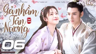 GẢ NHẦM TÂN NƯƠNG - TẬP 06 [Lồng Tiếng] Full Bộ Cổ Trang Ngôn Tình Siêu Ngọt Mới Nhất 2024