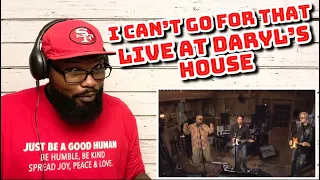 I Can’t Go For That - Live From Daryl’s House | REACTION