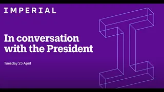 In conversation with the President - April 2024