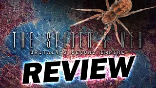 The Spider's Web, Britain's Second Empire - REVIEW
